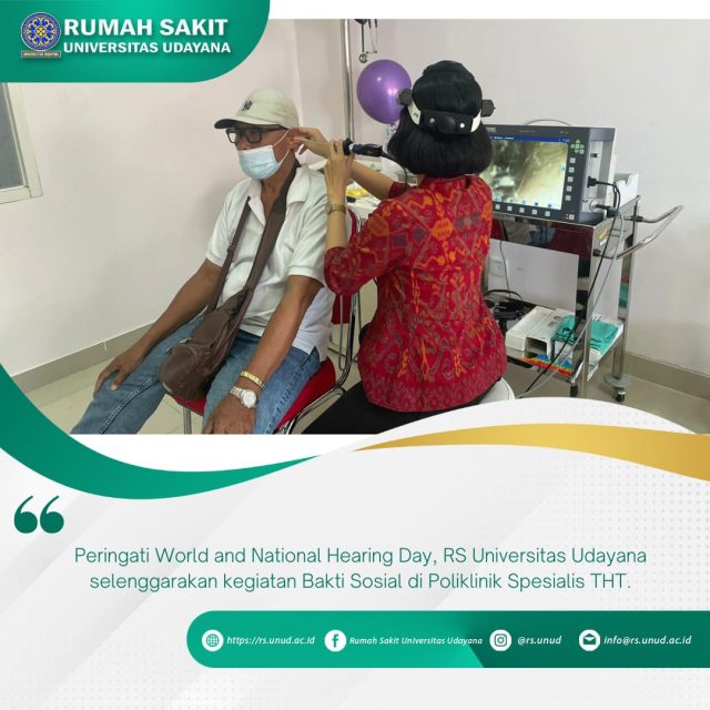 31 Maret 2023_Peringati World and National Hearing Day, RS Universitas Udayana selenggarakan kegiatan Bakti Sosial di Poliklinik Spesialis THT - humas rs unud