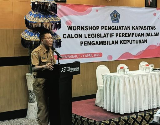 Dinas DP3AP2KB Kota Denpasar Gelar Workshop Penguatan Kapasitas Perempuan Calon Anggota Legislatif