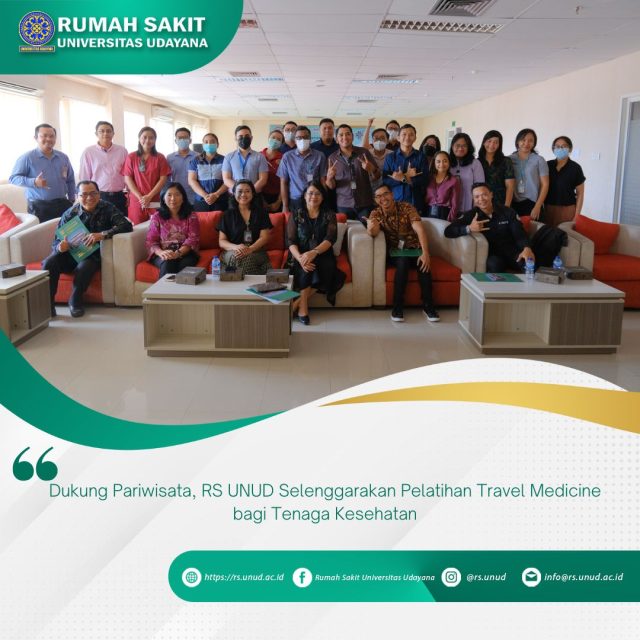 29 Juli 2023_Dukung Pariwisata, RS UNUD Selenggarakan Pelatihan Travel Medicine bagi Tenaga Kesehatan (1) - humas rs unud