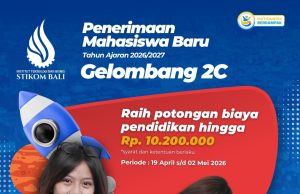Raih Potongan Biaya Pendidikan Hingga Rp 10,2 Juta, ITB STIKOM Bali Terima Mahasiswa Baru Tahun 2026-2027 Gelombang 2C