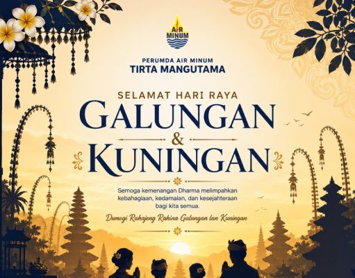Perumda Air Minum Tirta Mangutama Badung Ucapkan Selamat Merayakan Hari Suci Galungan dan Kuningan